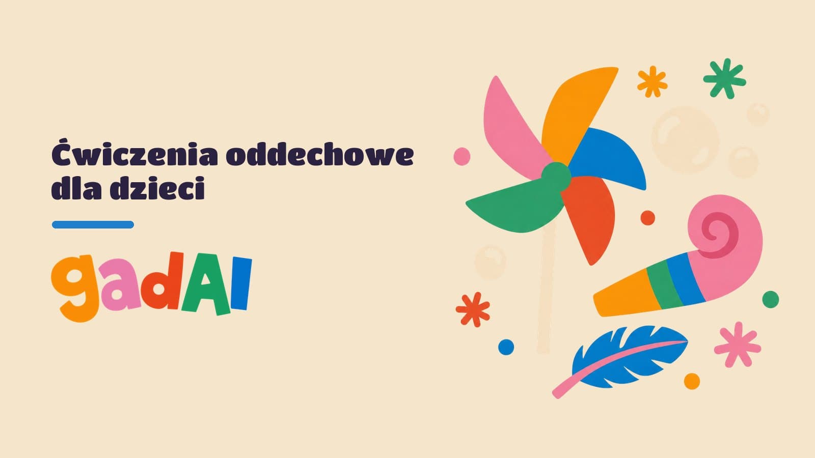 Kolorowy papierowy wiatraczek, trąbka urodzinowa, bańki mydlane i piórko: pomoce do ćwiczeń oddechowych